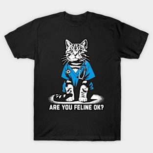 Are You Feline OK? Retro Cat Nurse Gifts Nurse Week Gifts Funny Nurse T-Shirt